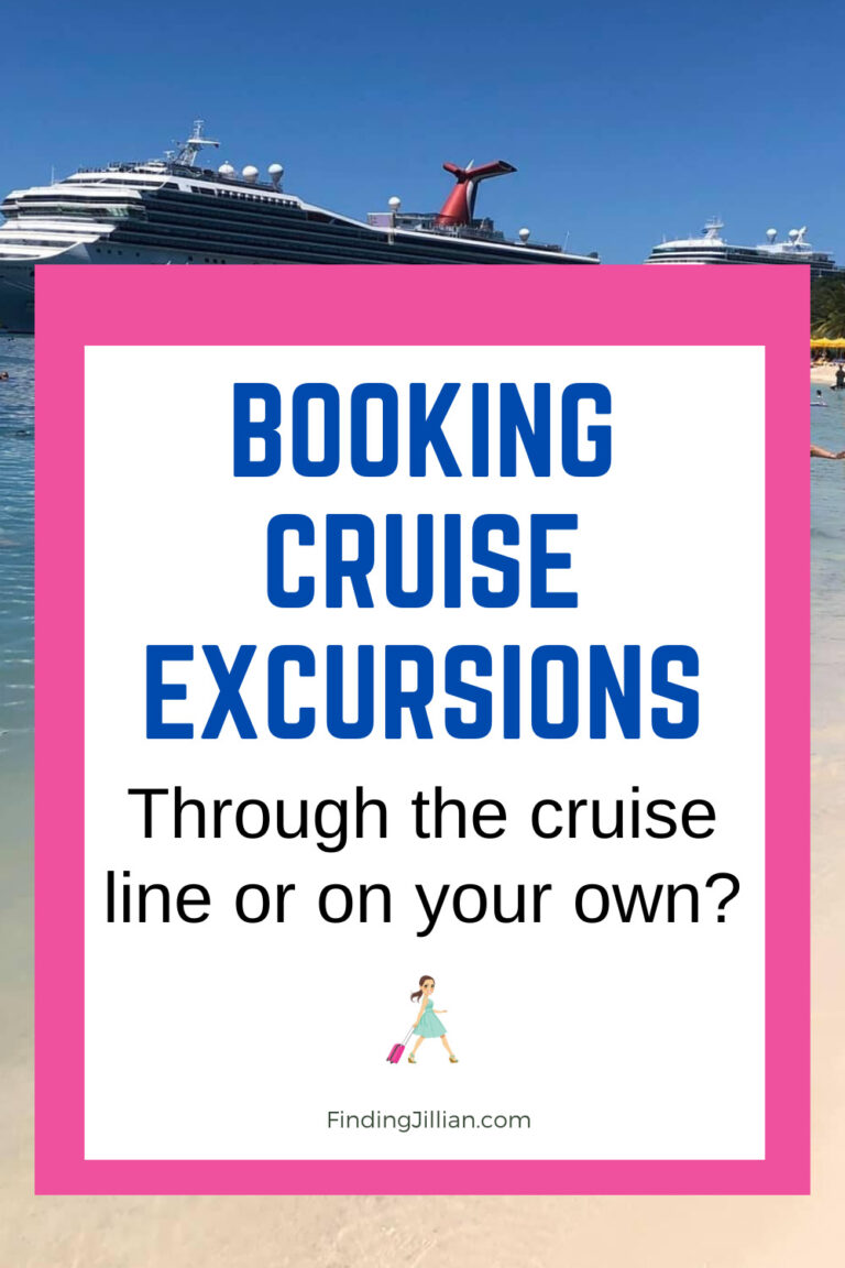 When To Book Excursions Through Your Cruise Line - Finding Jillian