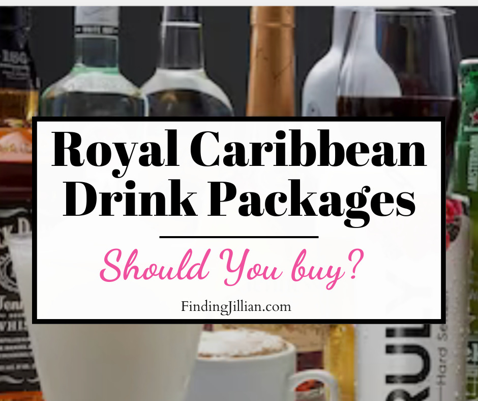 Royal Caribbean Deluxe Drink Package - Finding Jillian