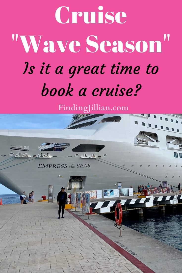 Wave Season Explained Is it Time to Book a Cruise? Finding Jillian