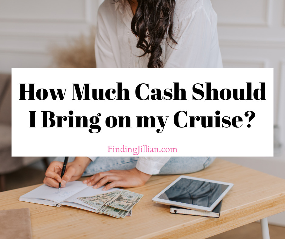 How Much Cash to Bring on a Cruise: Essential Tips & Advice